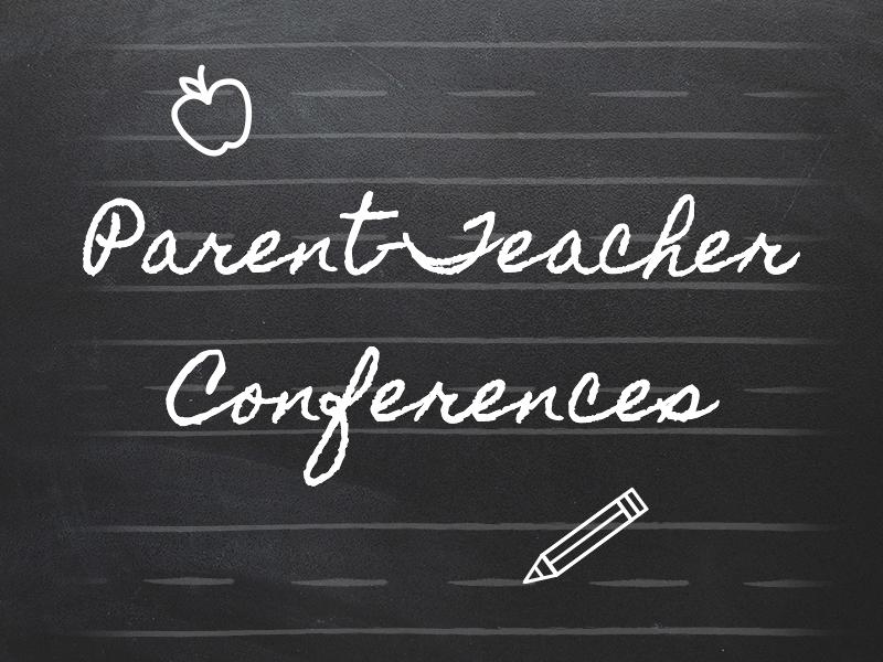 blackboard with Parent Conferences on it